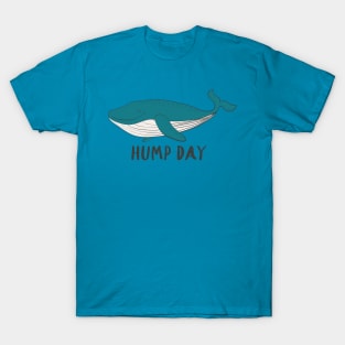 Hump Day- Humpback whale gift T-Shirt